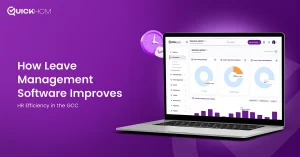Integrated Leave Management and Payroll Compliant Software for GCC Market QuickHCM